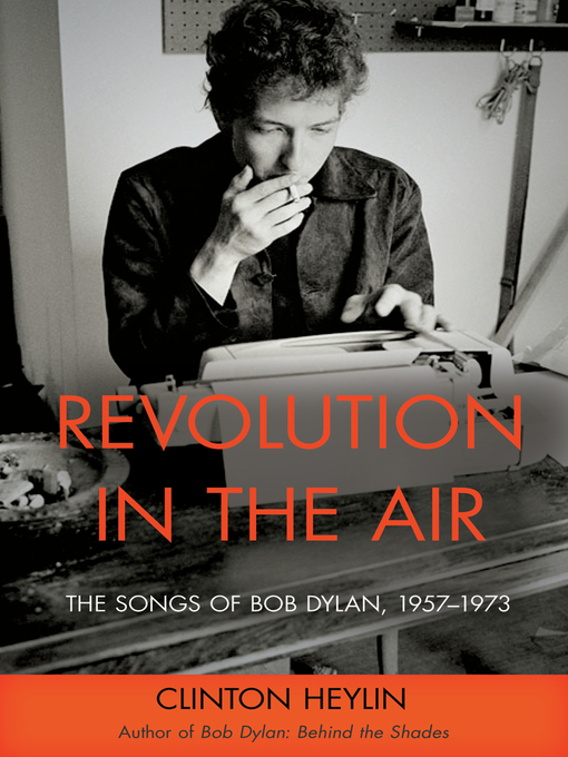Title details for Revolution in the Air by Clinton Heylin - Available